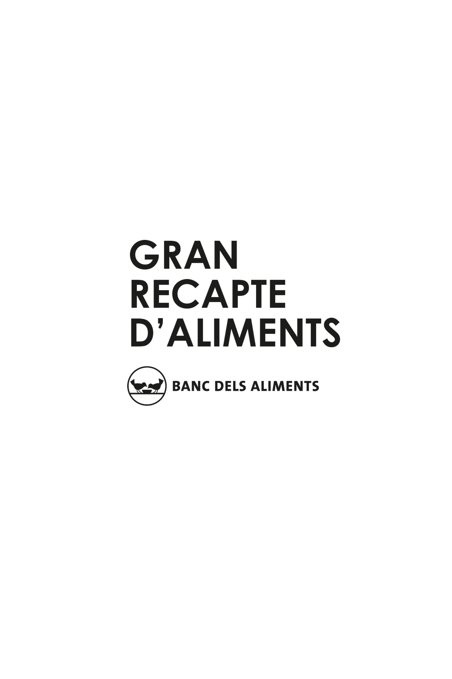 GRAN RECAPTE D'ALIMENTS